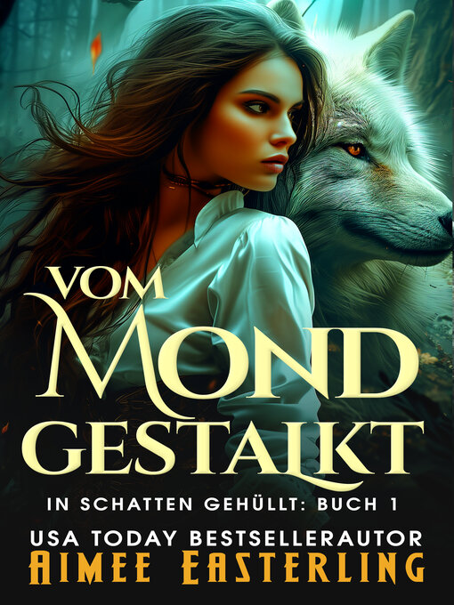 Title details for Vom Mond gestalkt by Aimee Easterling - Available